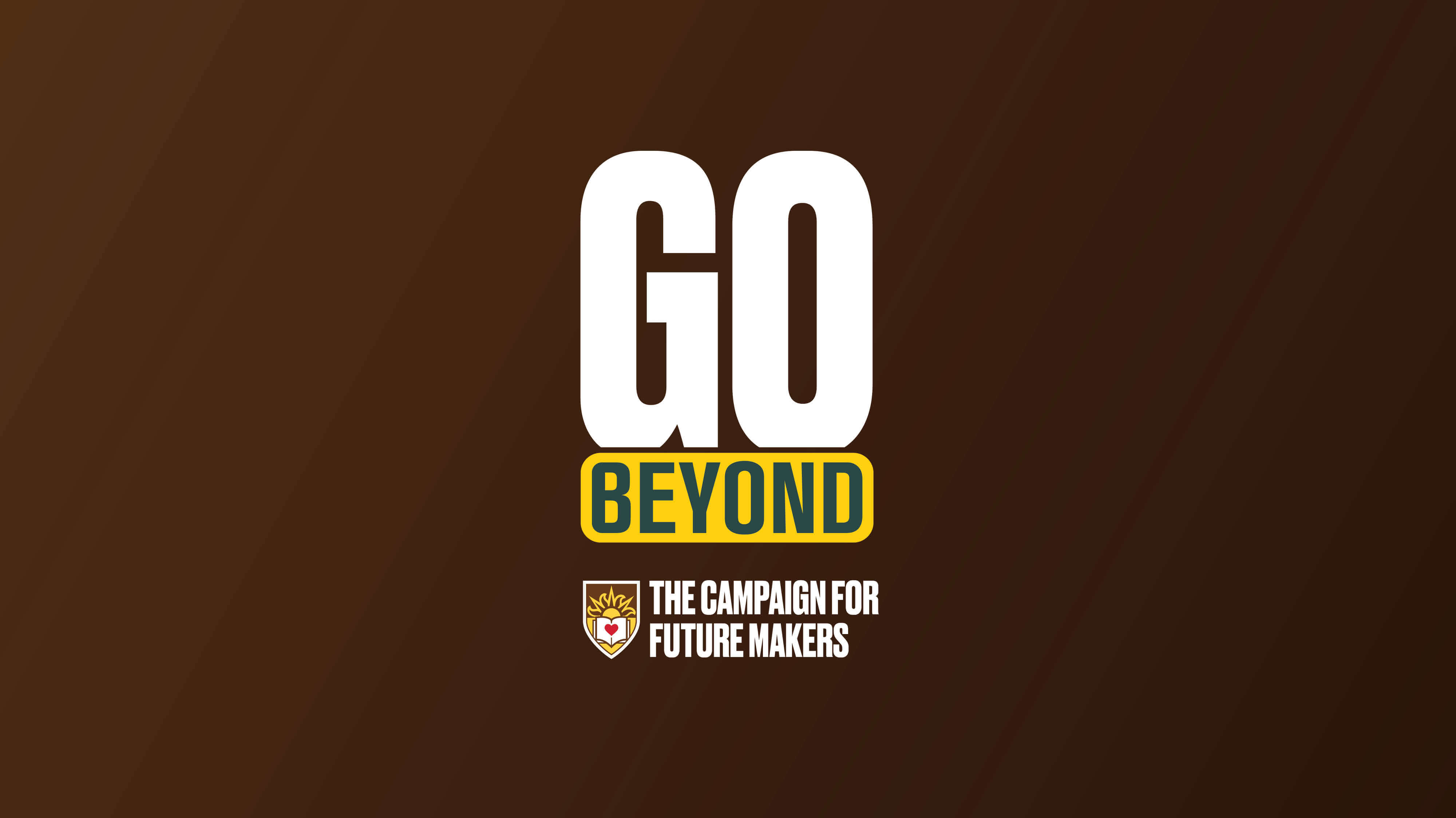 Go Beyond, the campaign for future makers