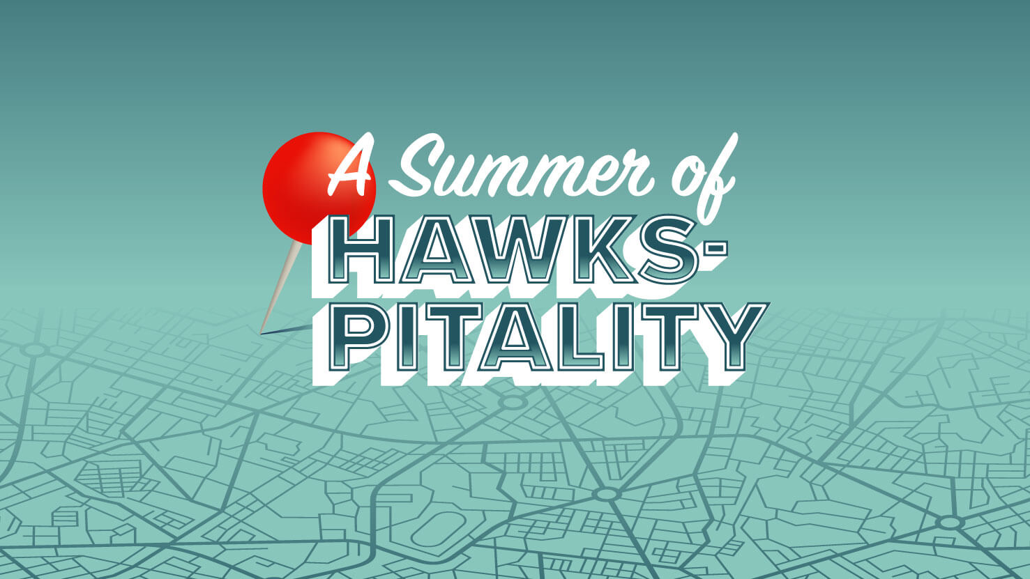 A Summer of Hawks-pitality