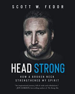 Head Strong, by Scott Fedor 