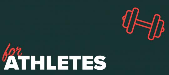 For Athletes
